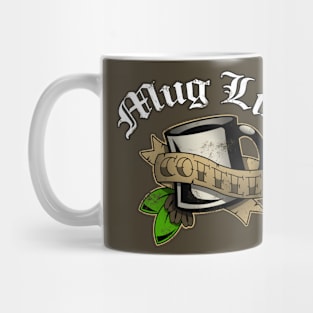 Mug Life Mug